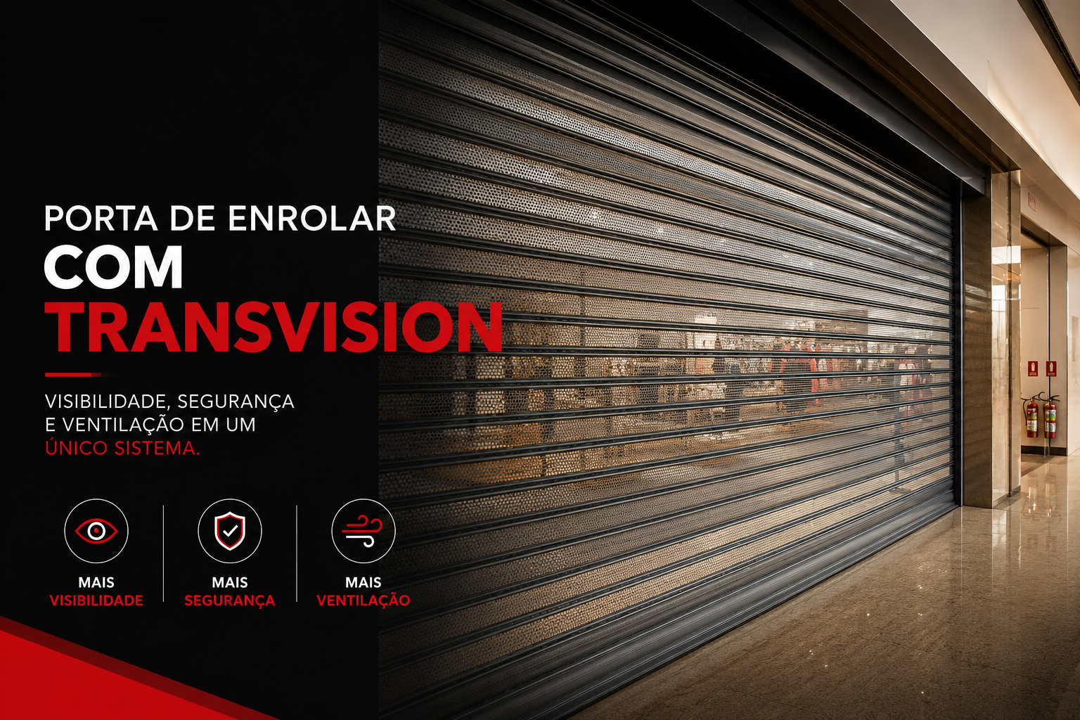 Porta de Enrolar Automática com Transvision | Segurança e Visibilidade