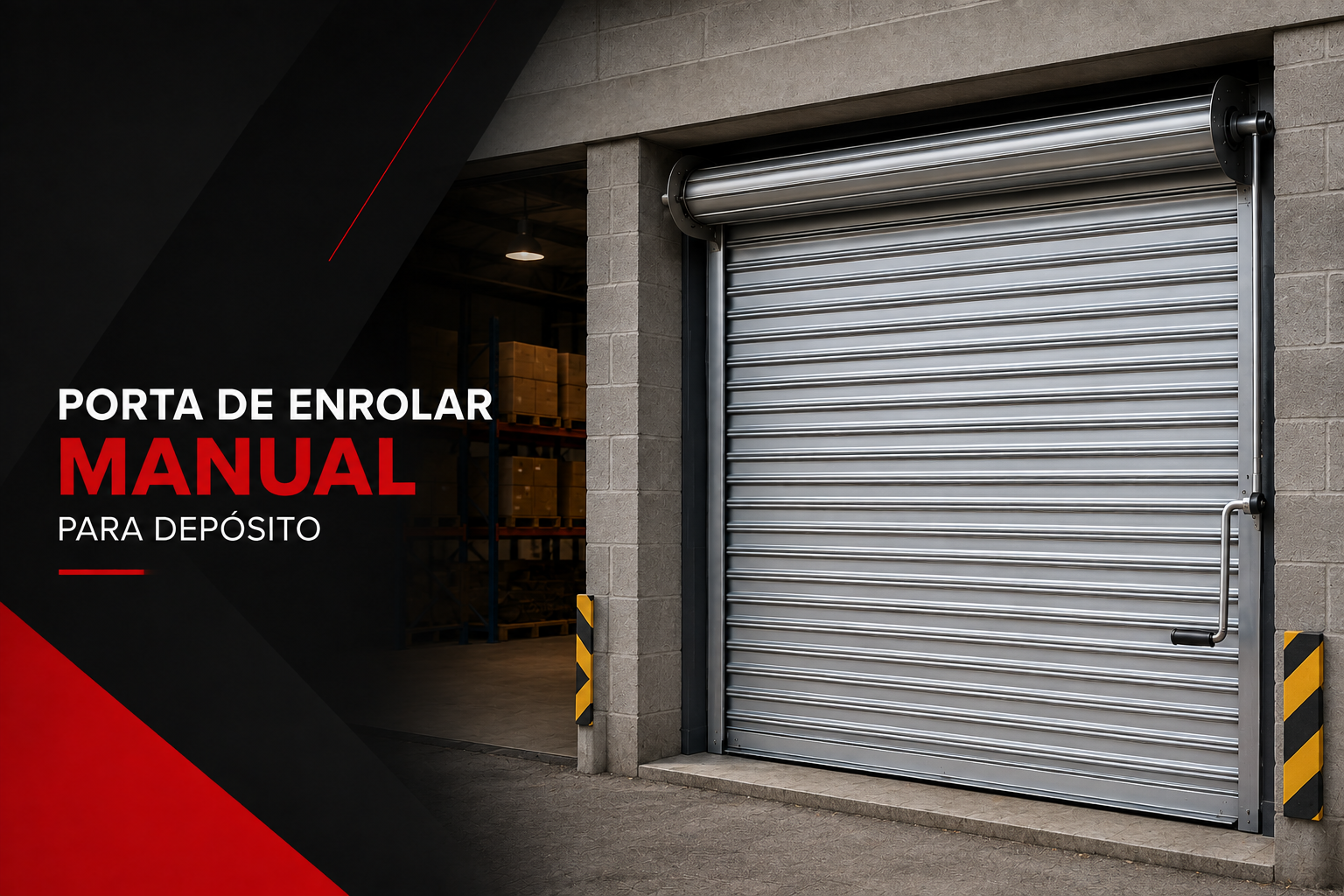 Porta de Enrolar Manual para Depósito | Segurança e Resistência